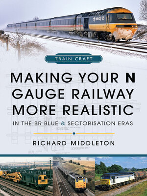 cover image of Making Your N Gauge Railway More Realistic